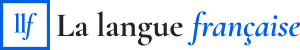 La Langue Française